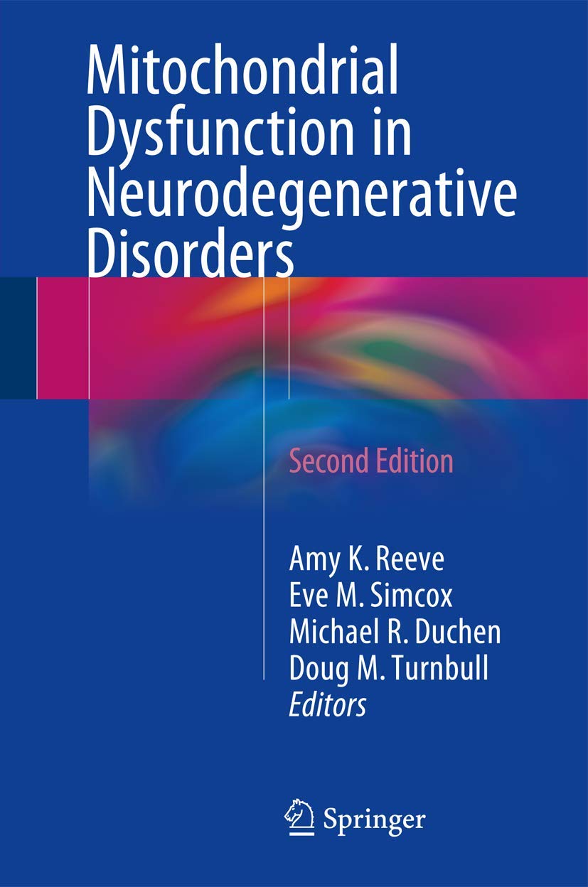 Mitochondrial Dysfunction in Neurodegenerative Disorders,Used