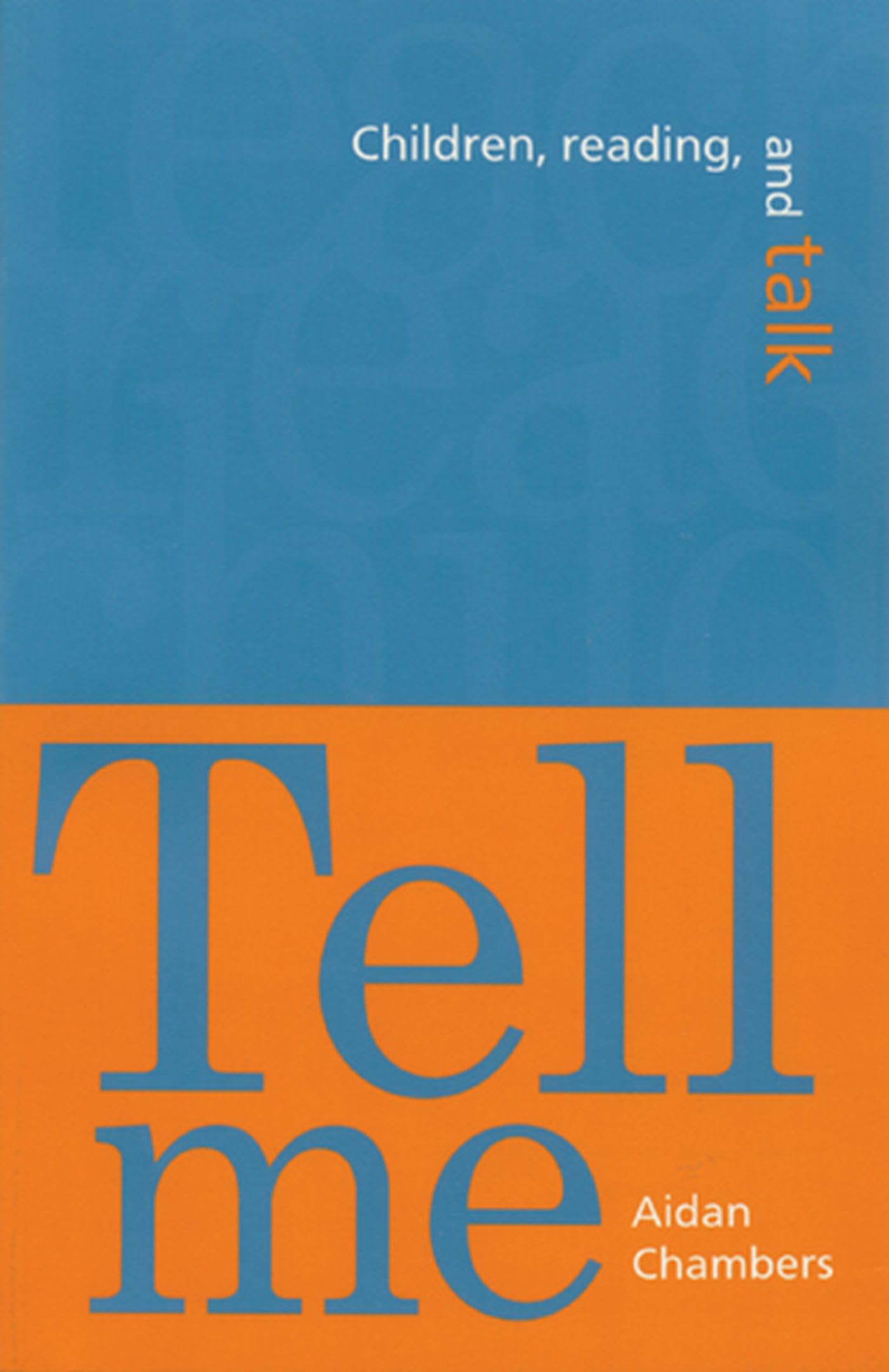 Tell Me: Children, Reading, And Talk,Used