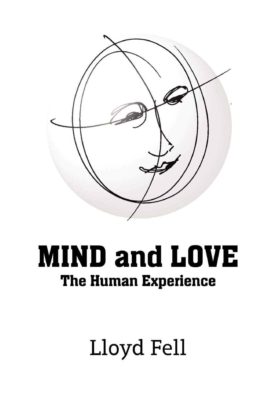 Mind And Love: The Human Experience,New