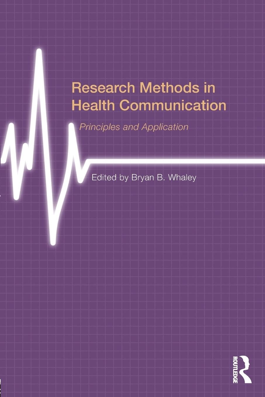 Research Methods in Health Communication: Principles and Application,Used