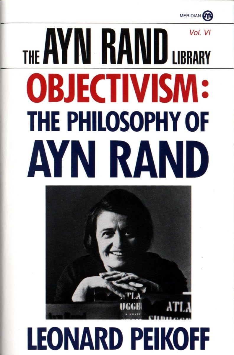 Objectivism: The Philosophy Of Ayn Rand (Ayn Rand Library),Used