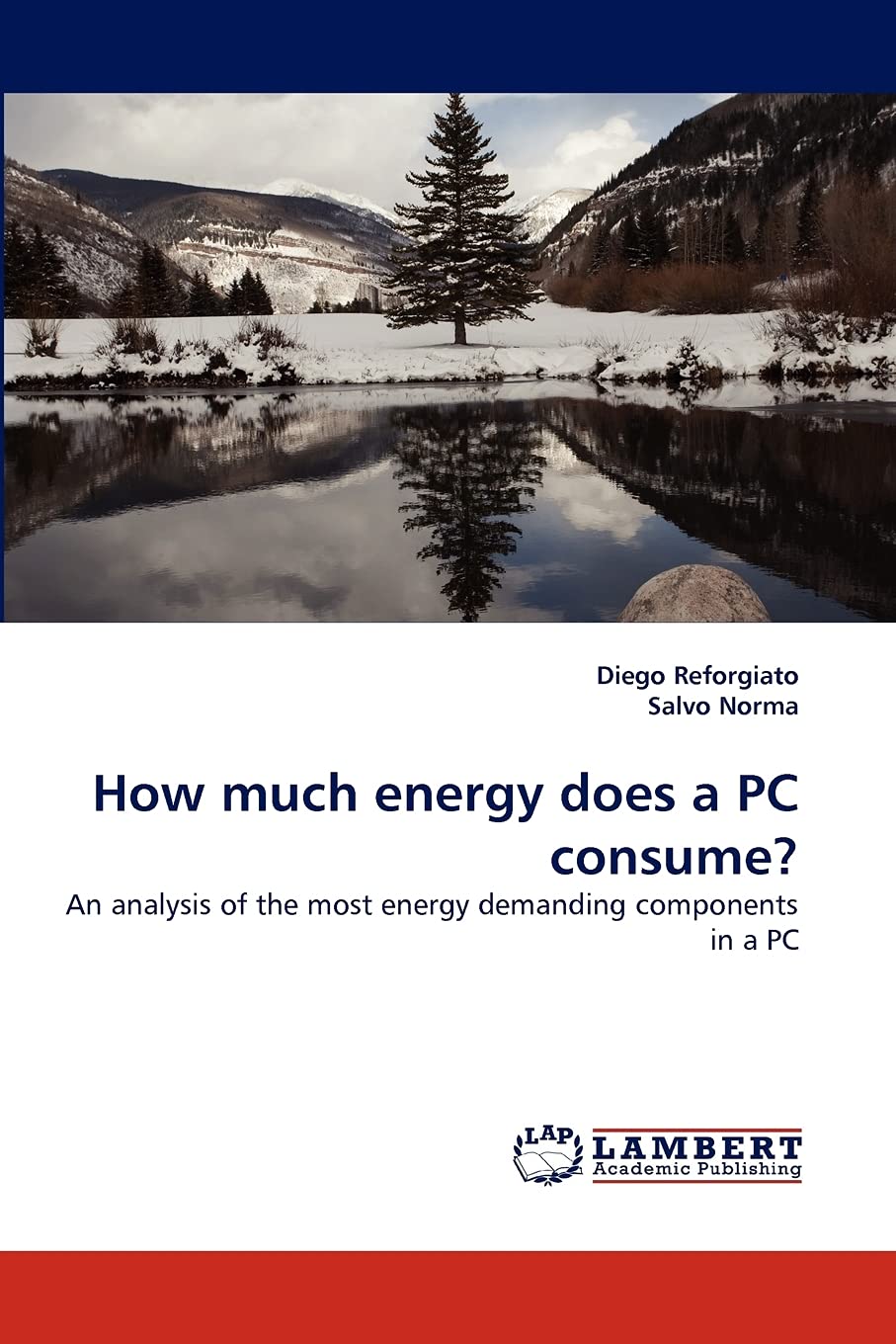 How much energy does a PC consume?: An analysis of the most energy demanding components in a PC,Used