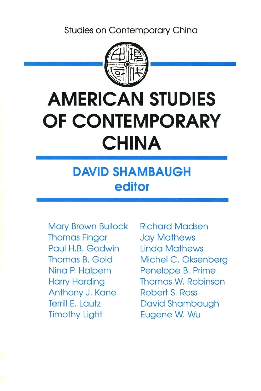 American Studies of Contemporary China (Studies on Contemporary China (M.E. Sharpe Paperback)),Used
