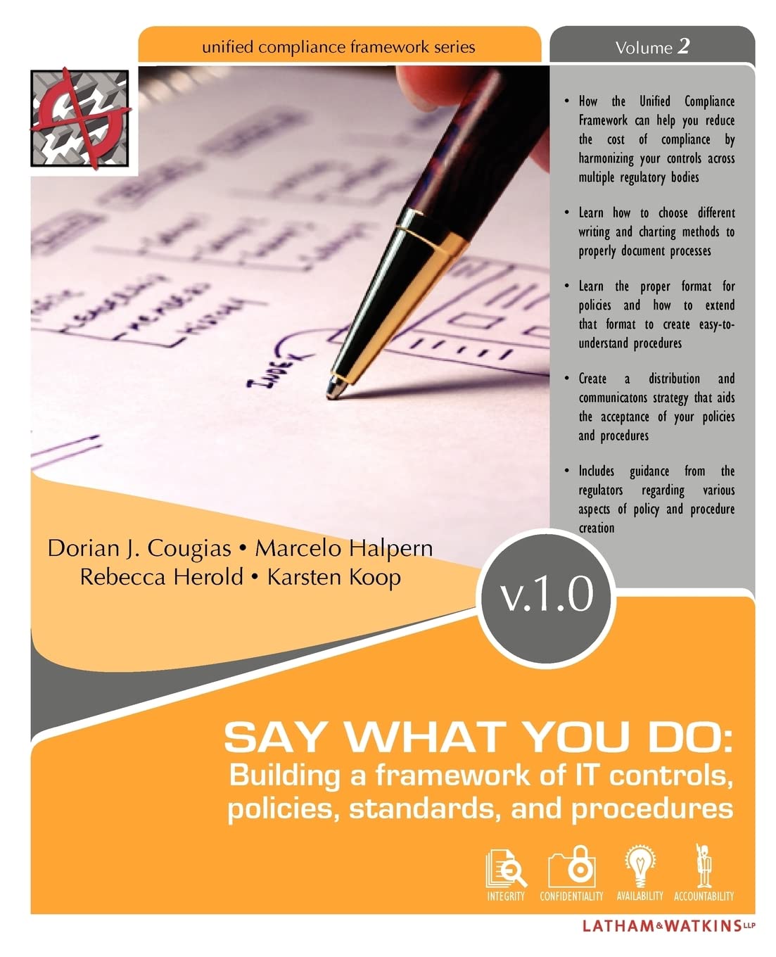 Say What You Do: Building a Framework of It Controls, Policies, Standards, and Procedures,Used