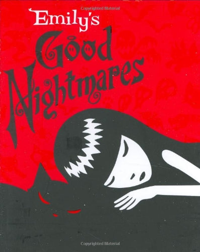 Emily'S Good Nightmares: Emily The Strange