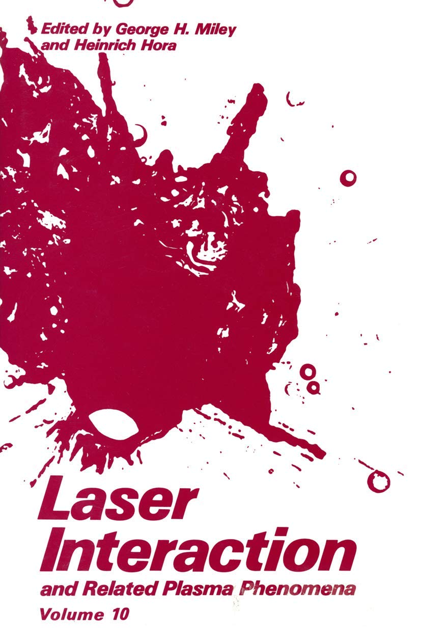 Laser Interaction And Related Plasma Phenomena: Volume10,Used