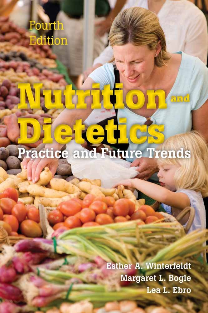 Nutrition & Dietetics: Practice and Future Trends,New