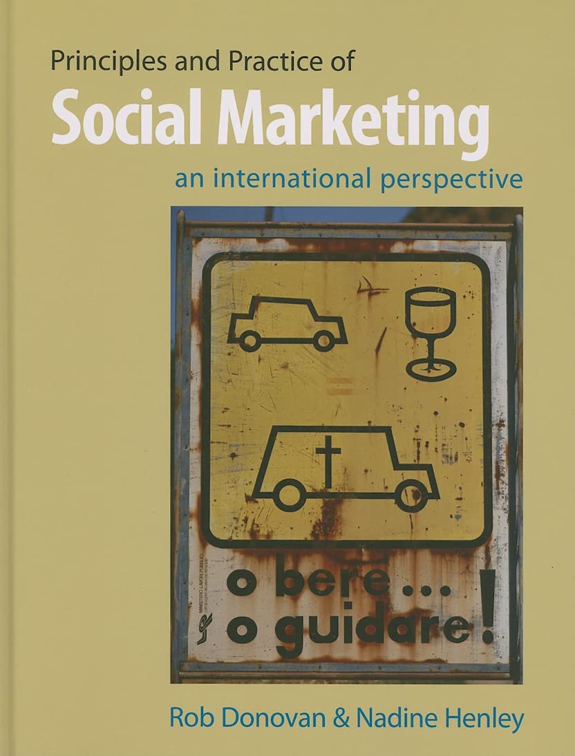 Principles and Practice of Social Marketing: An International Perspective,Used