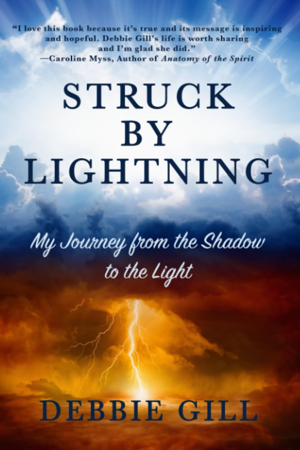 Struck by Lightning: My Journey from the Shadow to the Light,Used