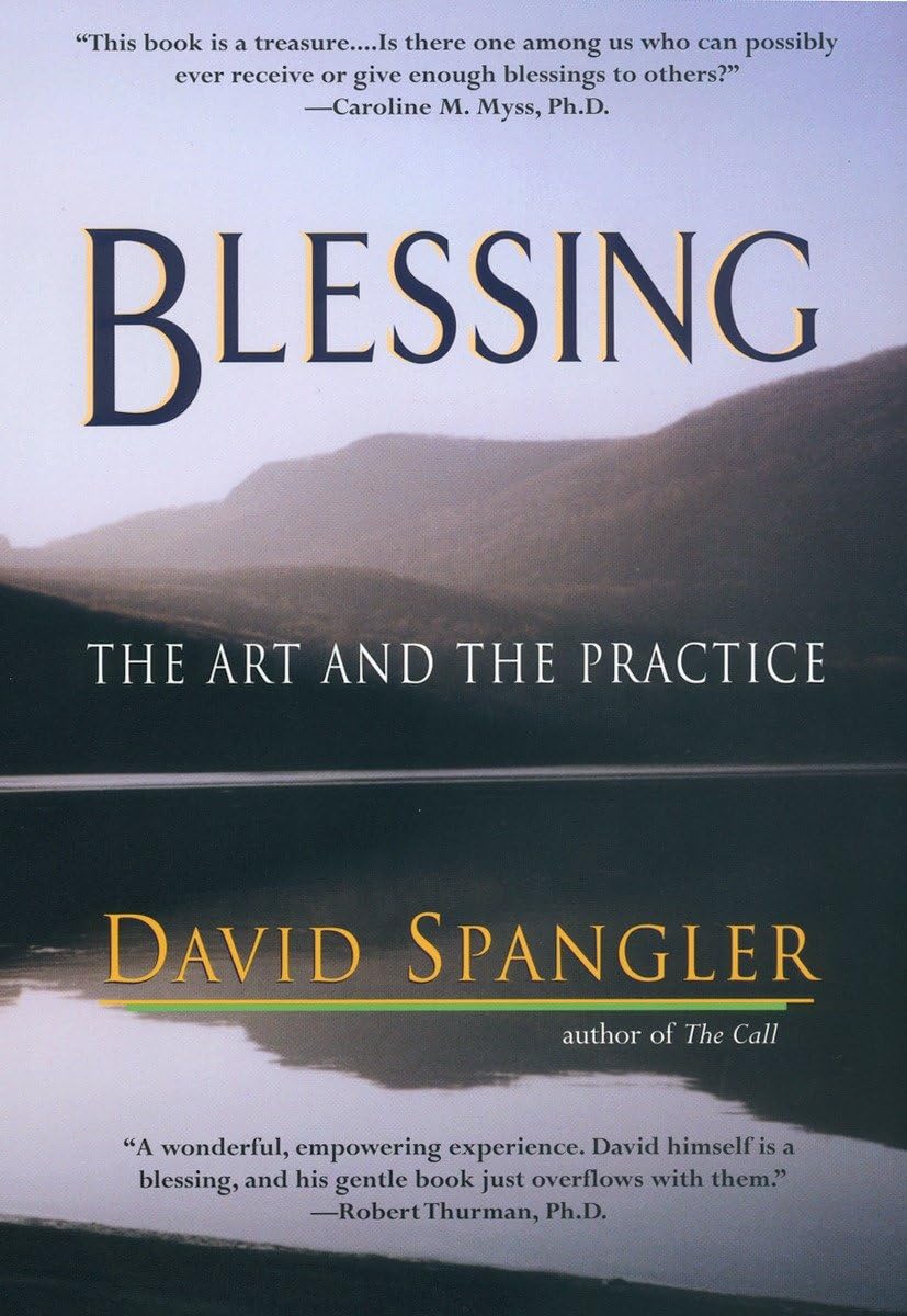 Blessing: The Art and the Practice,Used