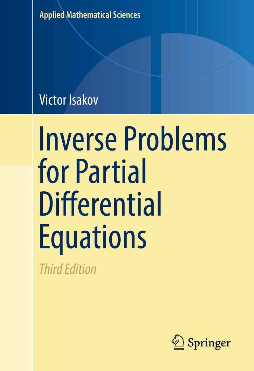 Inverse Problems for Partial Differential Equations (Applied Mathematical Sciences, 127),Used