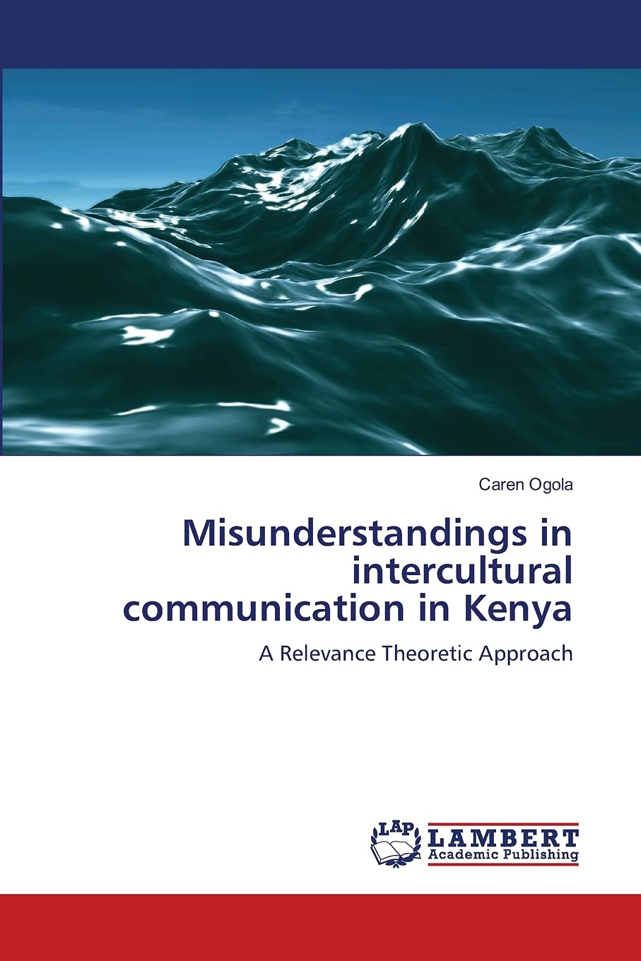 Misunderstandings in intercultural communication in Kenya: A Relevance Theoretic Approach,Used