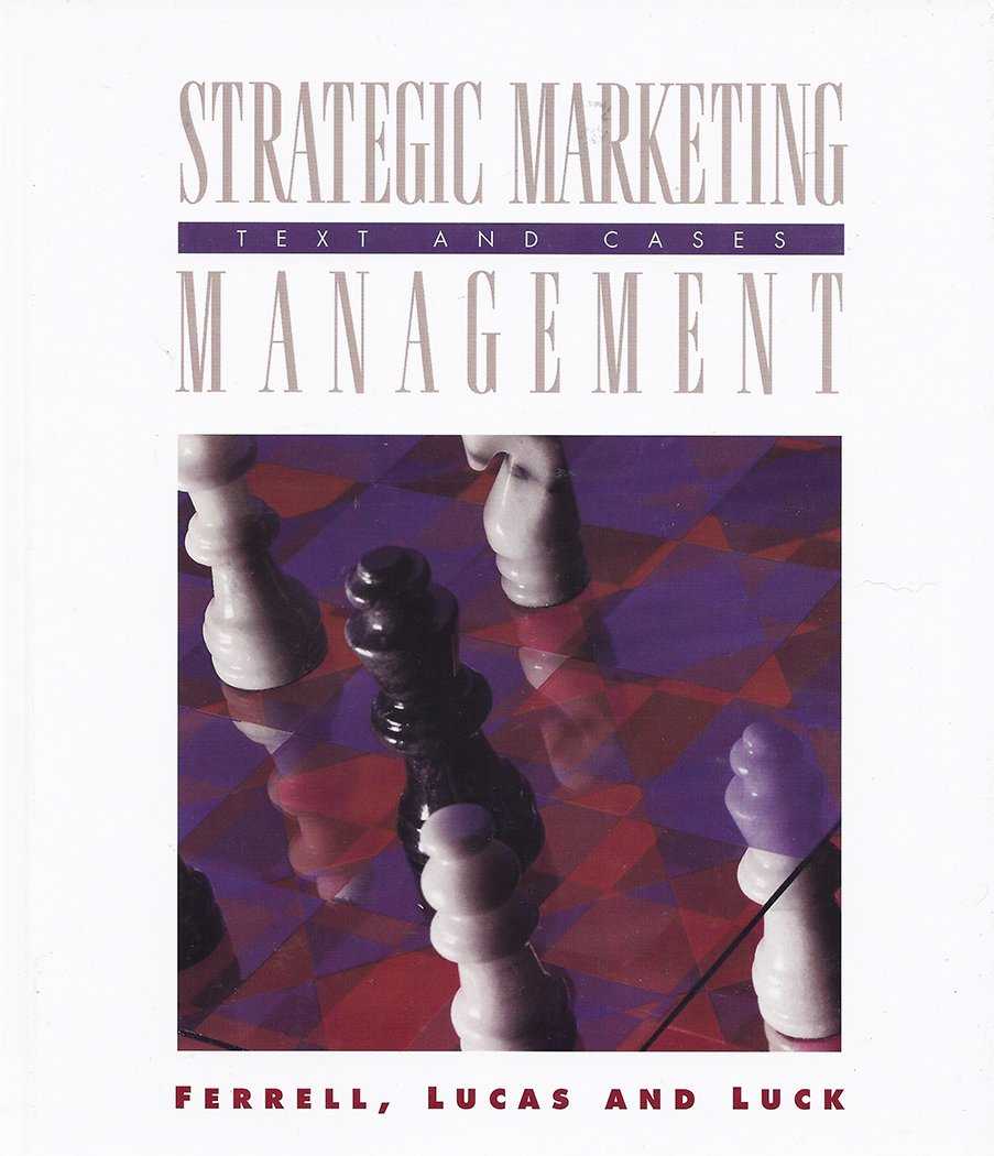 Strategic Marketing Management: Text and Cases,Used
