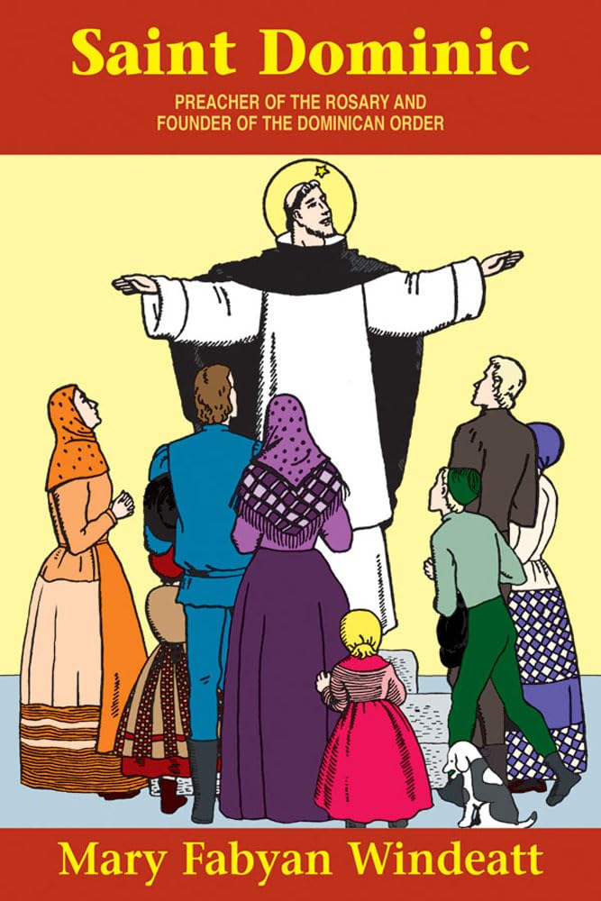 St. Dominic: Preacher of the Rosary and Founder of the Dominican Order,Used
