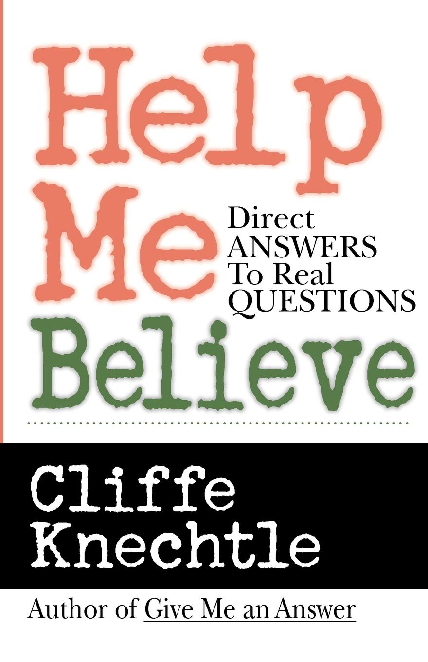 Help Me Believe : Direct Answers to Real Questions,Used