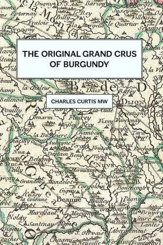 The Original Grands Crus Of Burgundy,New