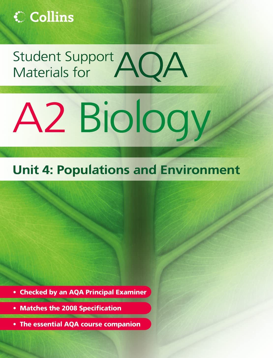 A2 Biology Unit 4: Populations and Environment (Student Support Materials for AQA),Used