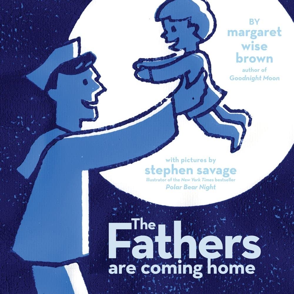 The Fathers Are Coming Home,Used