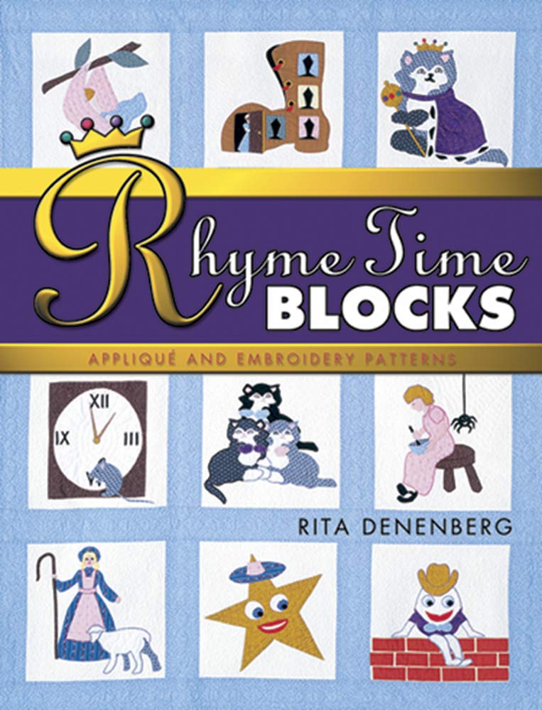 Rhyme Time Blocks: Applique and Embroidery Patterns,Used