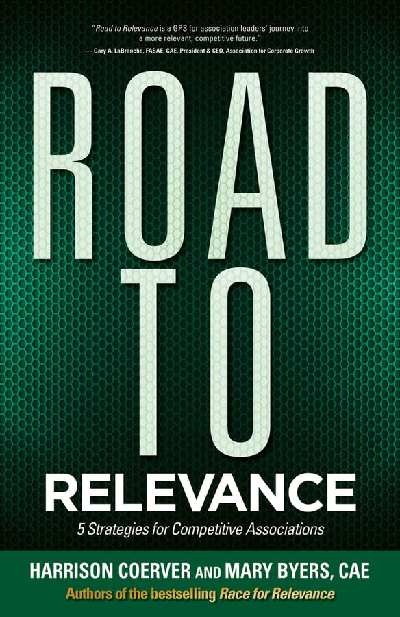 Road To Relevance: 5 Strategies For Competitive Associations