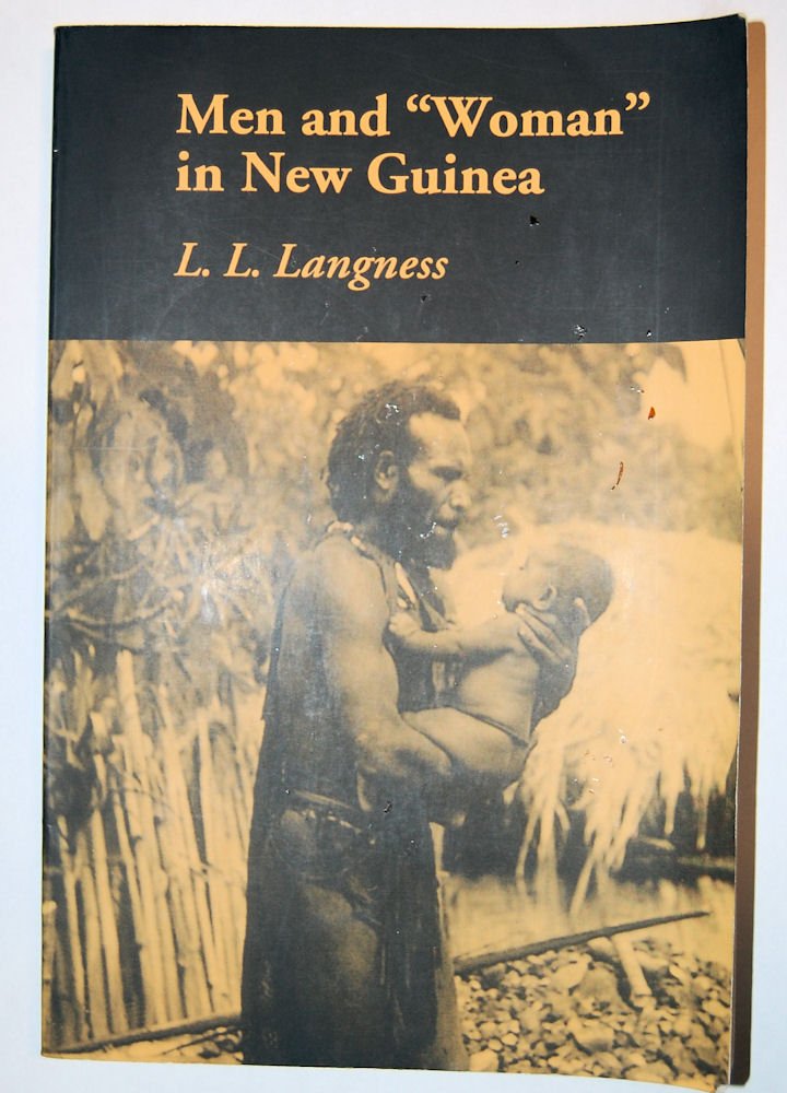 Men and Woman in New Guinea (Chandler & Sharp Publications in Anthropology and Related Fields),Used