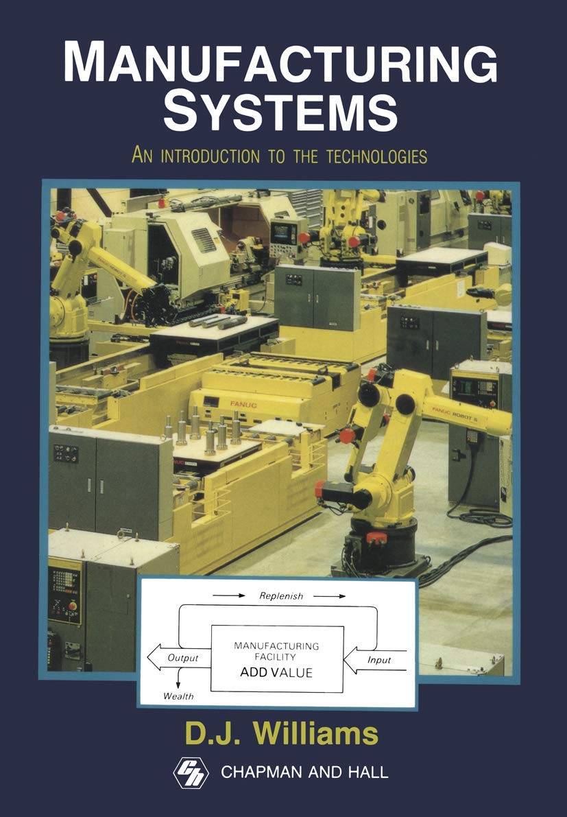 Williams D J Manufacturing Systs: Intro Tech,Used