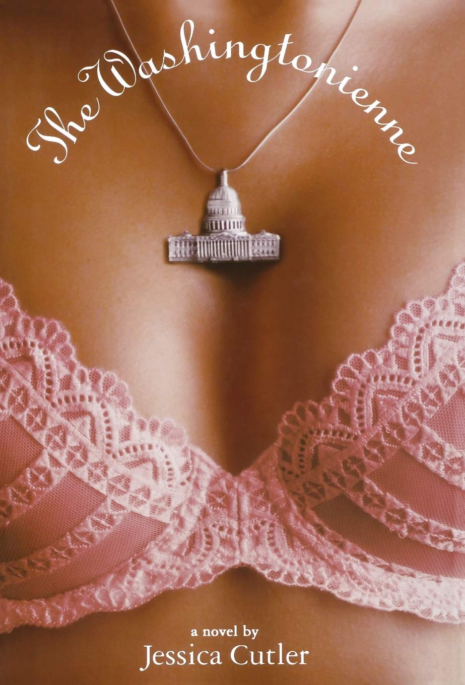 The Washingtonienne: A Novel