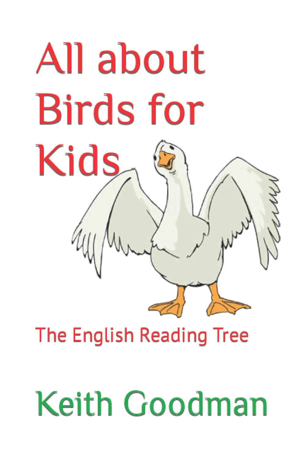 All about Birds for Kids: The English Reading Tree,Used