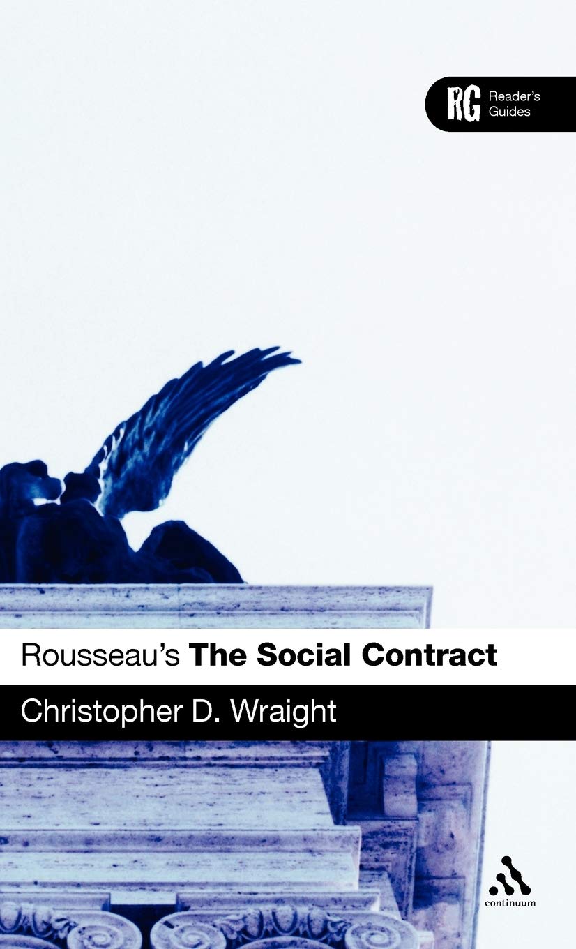 Rousseau'S 'The Social Contract': A Reader'S Guide (Reader'S Guides),Used
