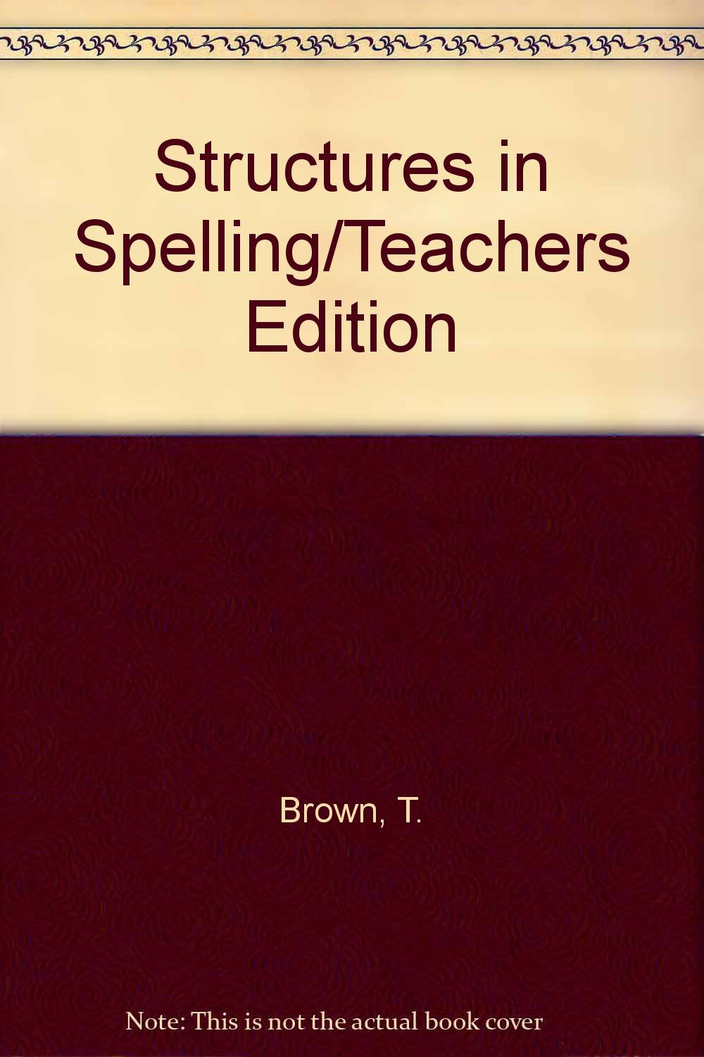 Structures in Spelling/Teachers Edition,Used