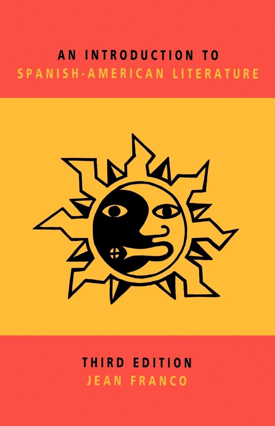 An Introduction To Spanishamerican Literature,New