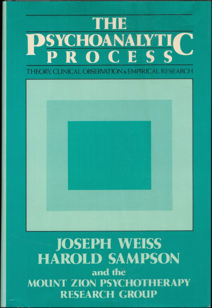 The Psychoanalytic Process: Theory, Clinical Observation, & Empirical Research,New