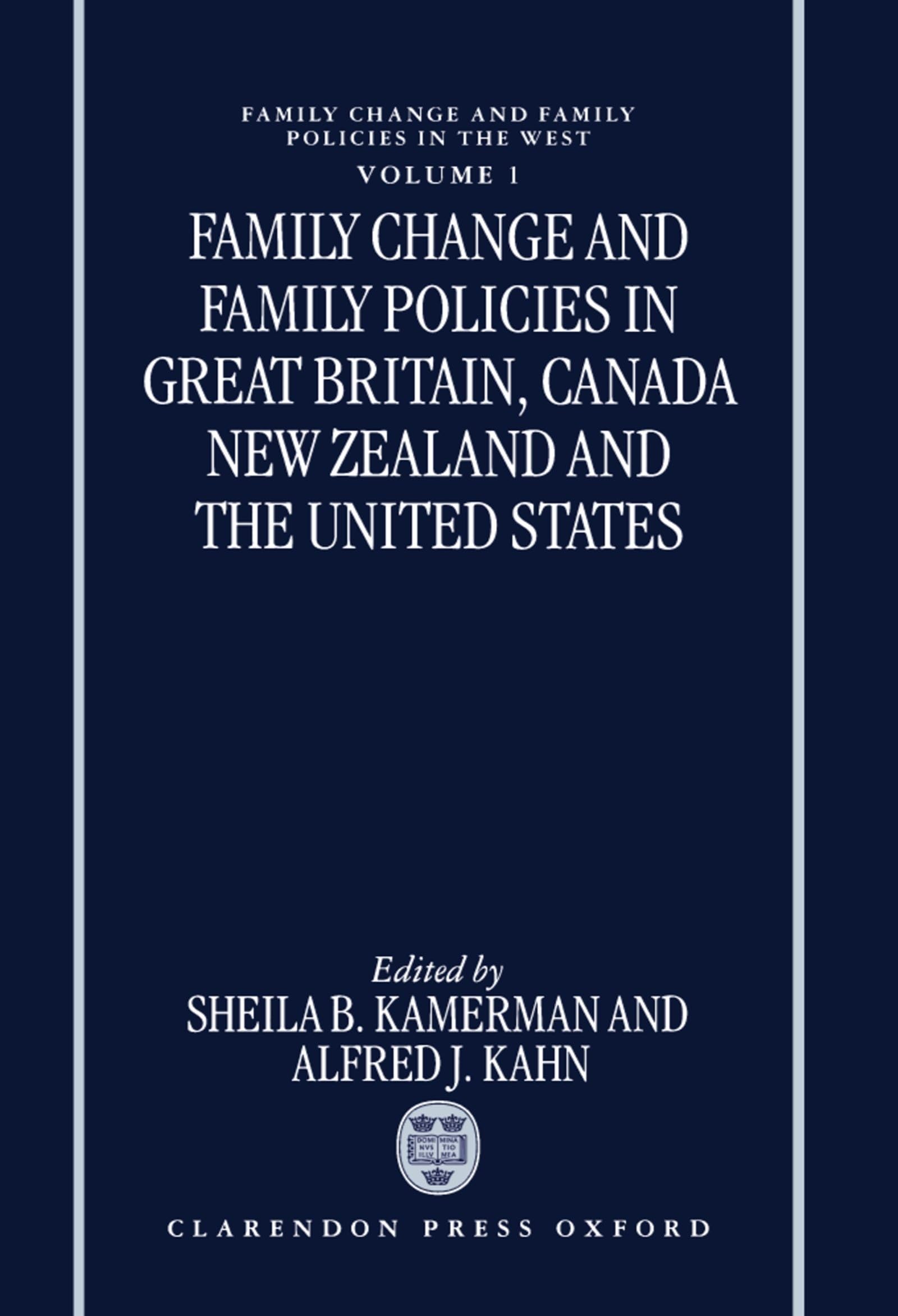 Family Change And Family Policies In Great Britain, Canada, New Zealand, And The United States (Family Change And Family Policy ,Used