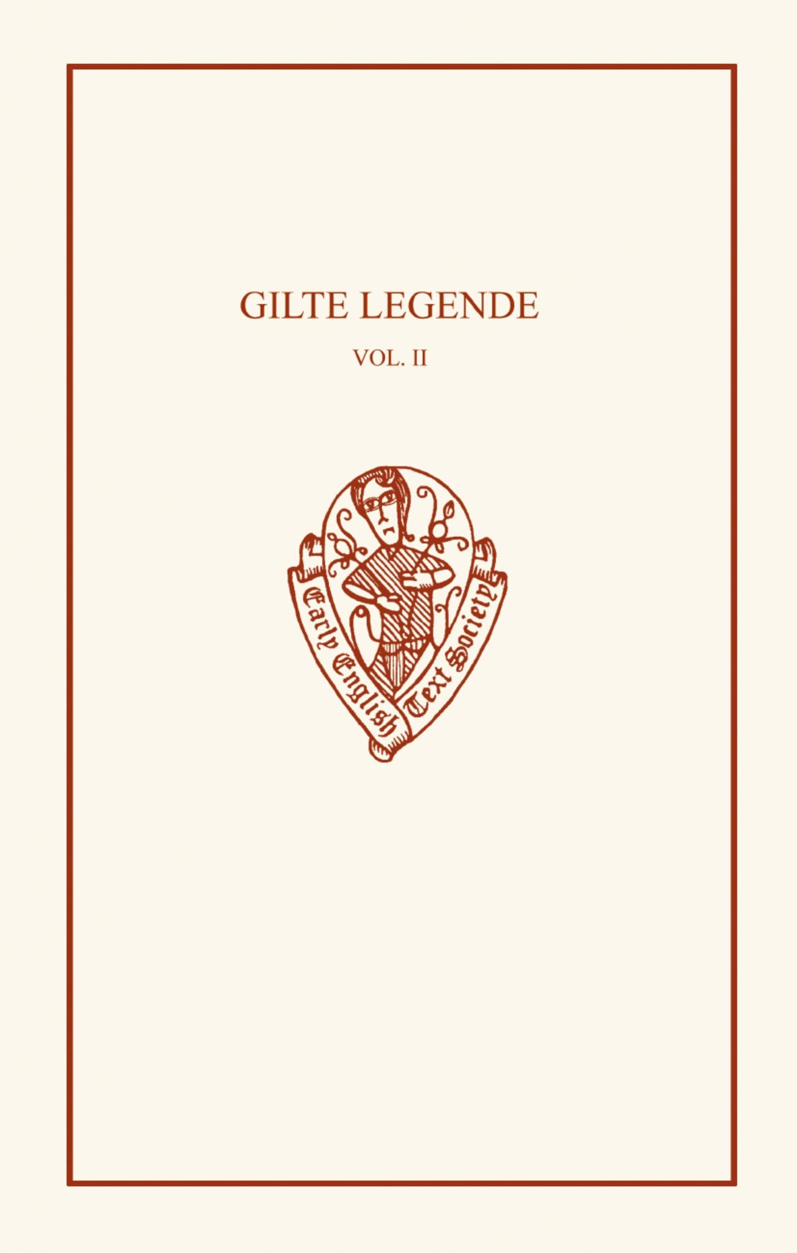 Gilte Legende Vol II (Early English Text Society Original Series),Used