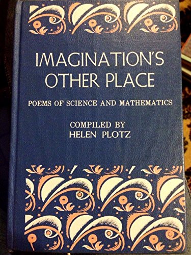 Imagination'S Other Place: Poems Of Science And Mathematics,Used