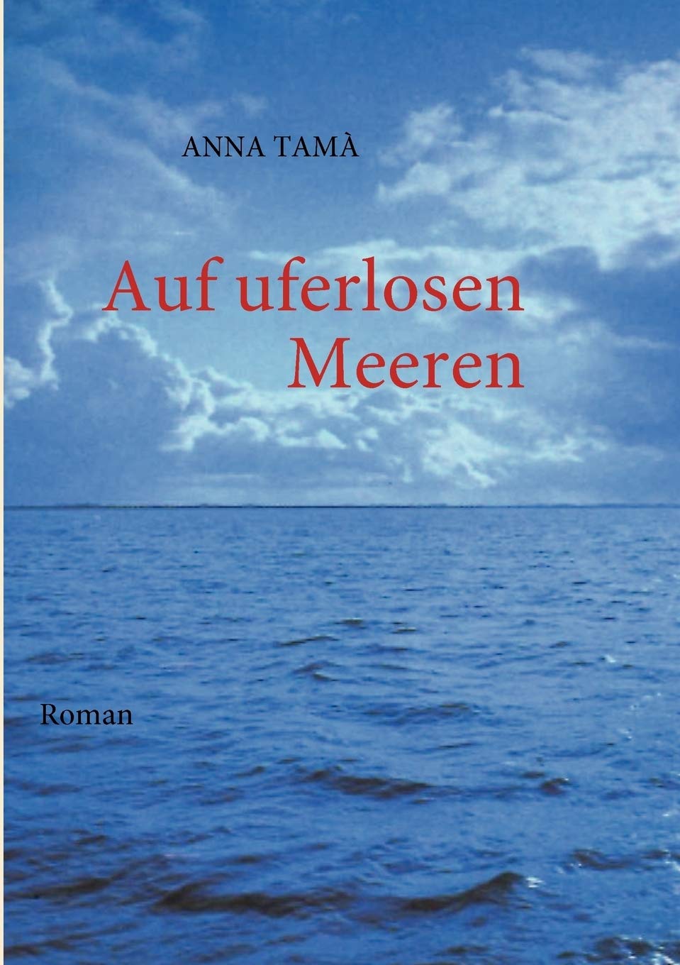 Auf uferlosen Meeren: Roman (German Edition),Used