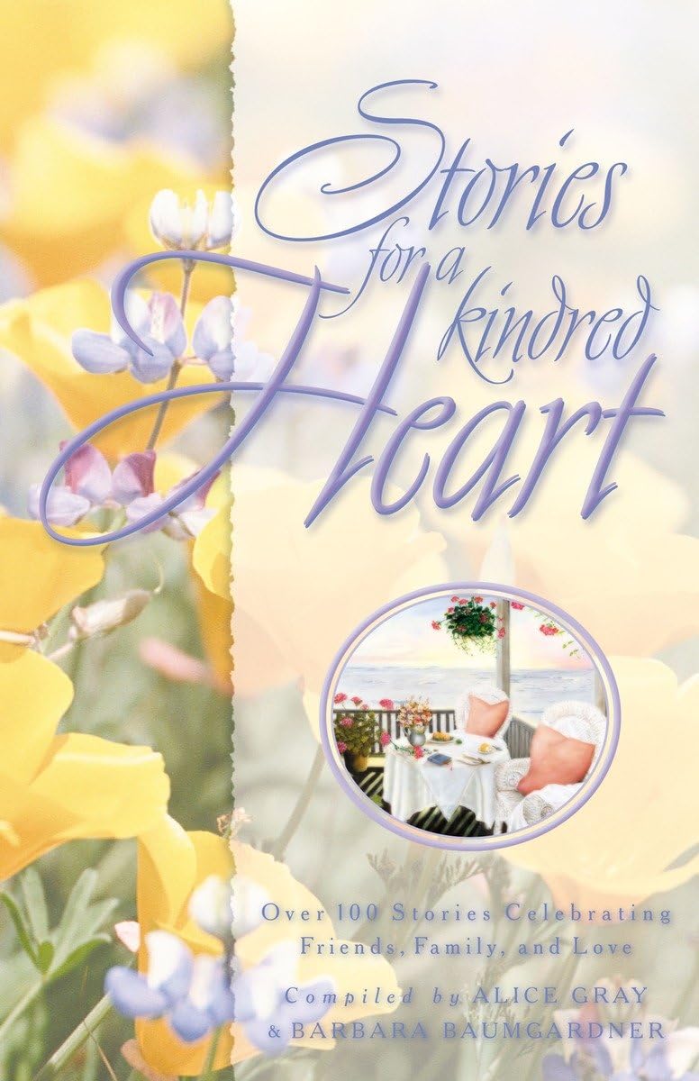 Stories for a Kindred Heart: Over 100 Treasures to Touch Your Soul (Stories for the Heart),Used