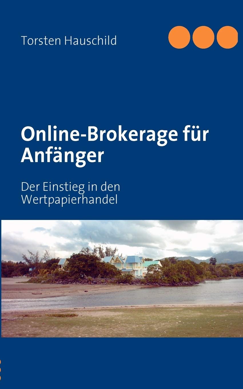 OnlineBrokerage fr Anfnger: Der Einstieg in den Wertpapierhandel (German Edition),Used