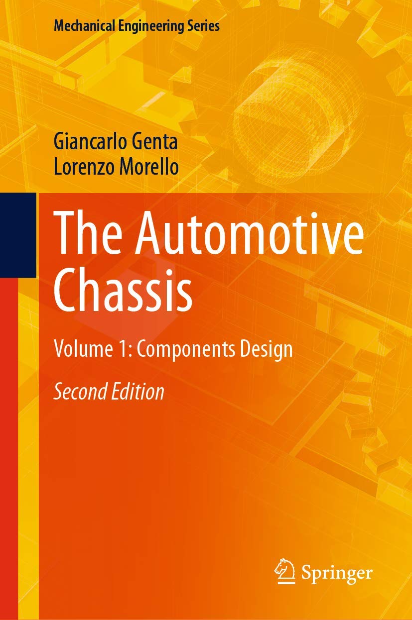 The Automotive Chassis: Volume 1: Components Design (Mechanical Engineering Series),Used