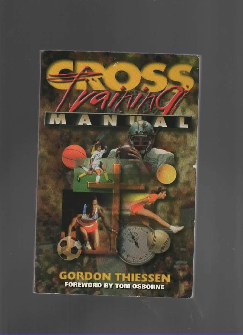 Cross Training Manual: Playbook For Christian Athletes,Used