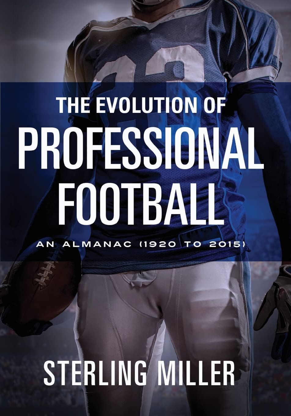 The Evolution of Professional Football,Used