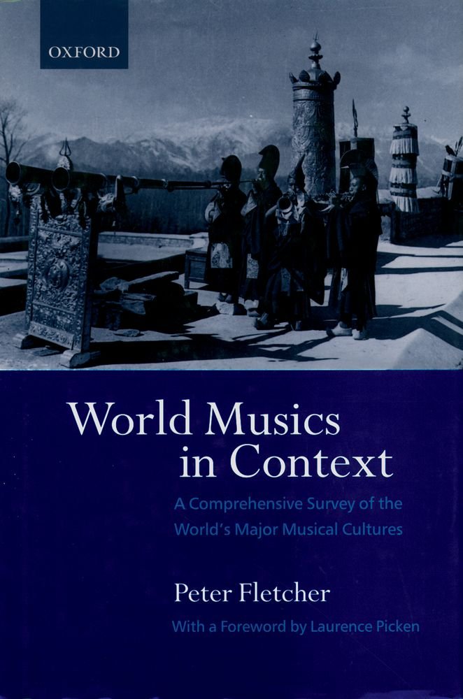 World Musics in Context: A Comprehensive Survey of the World's Major Musical Cultures,Used