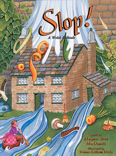 Slop!: A Welsh Folktale,Used