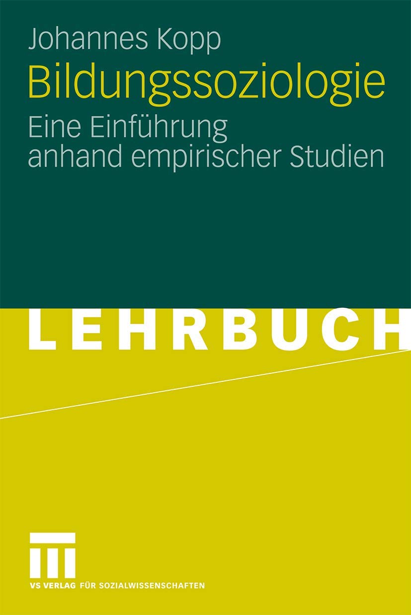 Bildungssoziologie: Eine Einfhrung Anhand Empirischer Studien (German Edition),Used