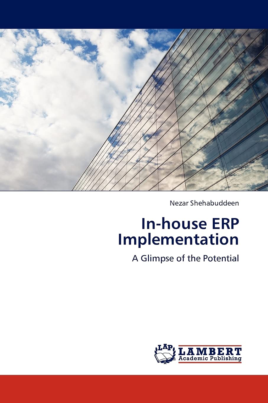 Inhouse ERP Implementation: A Glimpse of the Potential,Used