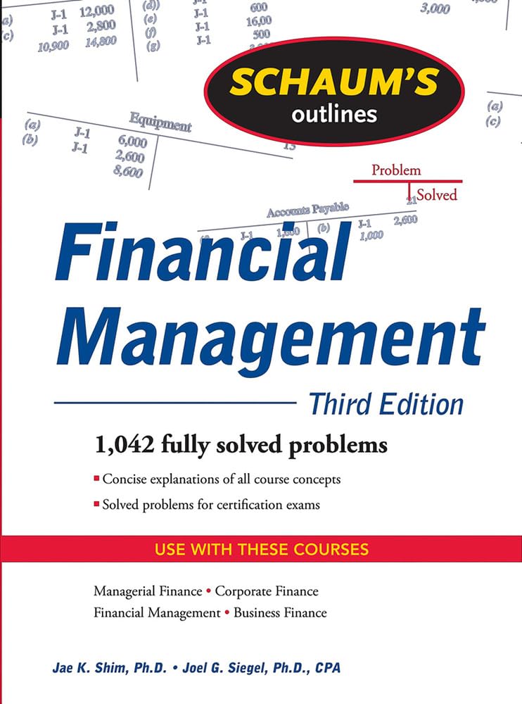 Schaum's Outline of Financial Management, Third Edition (Schaum's Outlines),Used