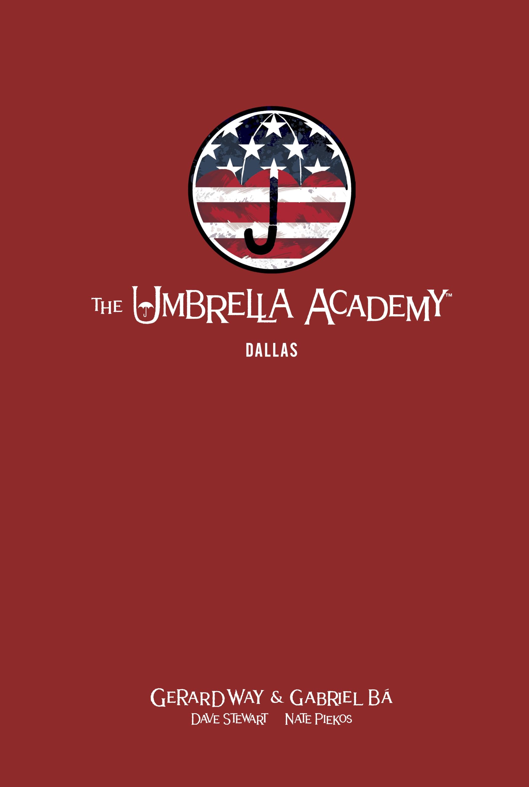 The Umbrella Academy Library Edition Volume 2: Dallas (The Umbrella Academy: Dallas),Used