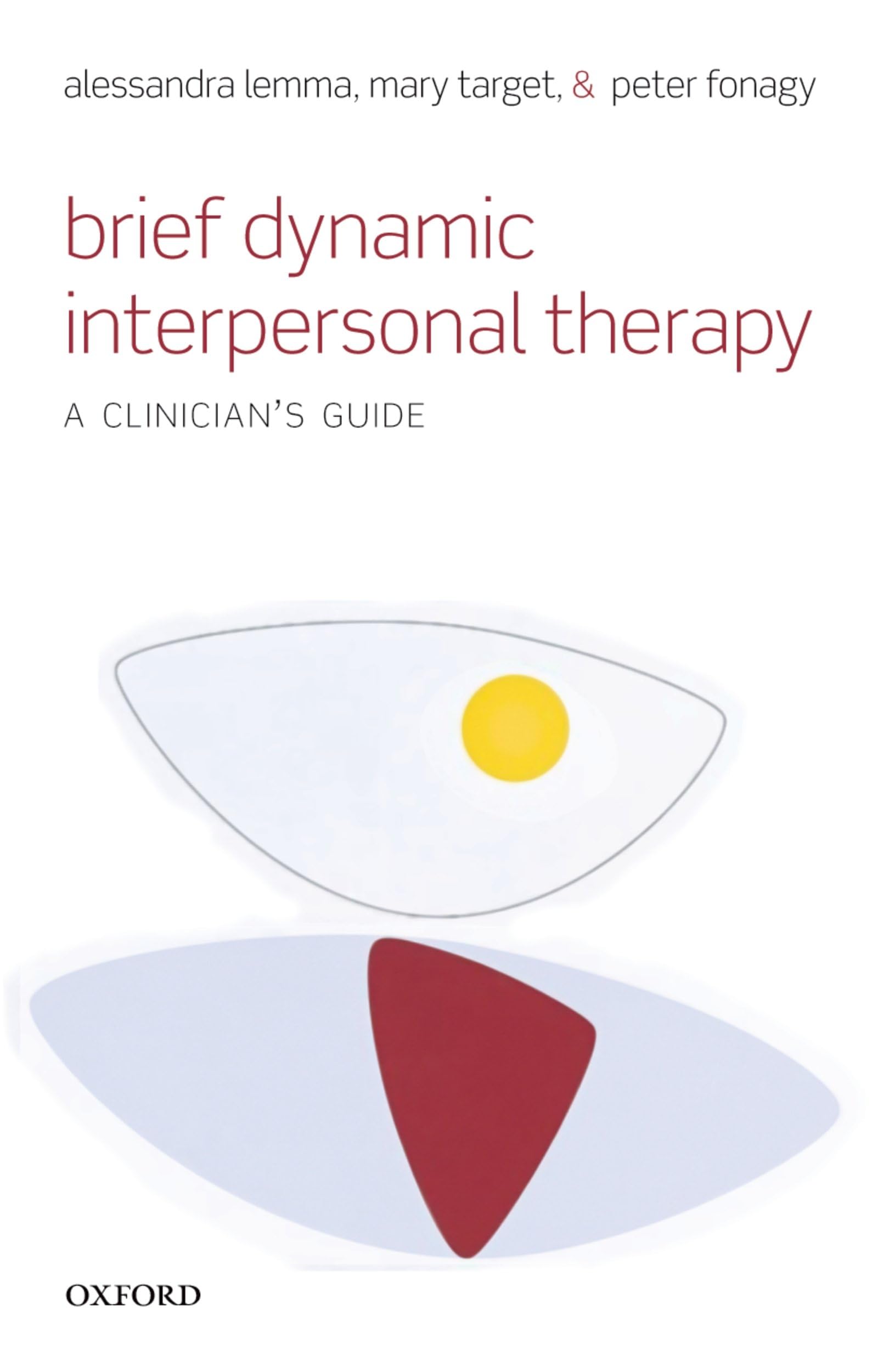 Brief Dynamic Interpersonal Therapy: A Clinician's Guide,Used