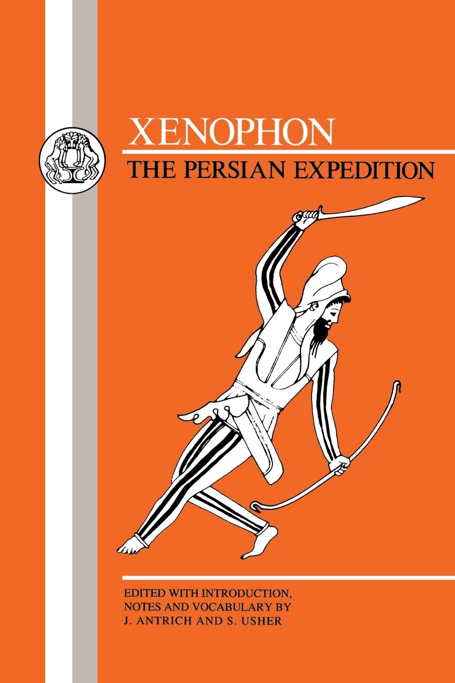 Xenophon: The Persian Expedition: Anabasis (Greek Texts),Used