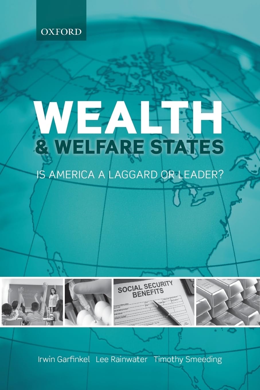 Wealth and Welfare States: Is America a Laggard or Leader?,Used